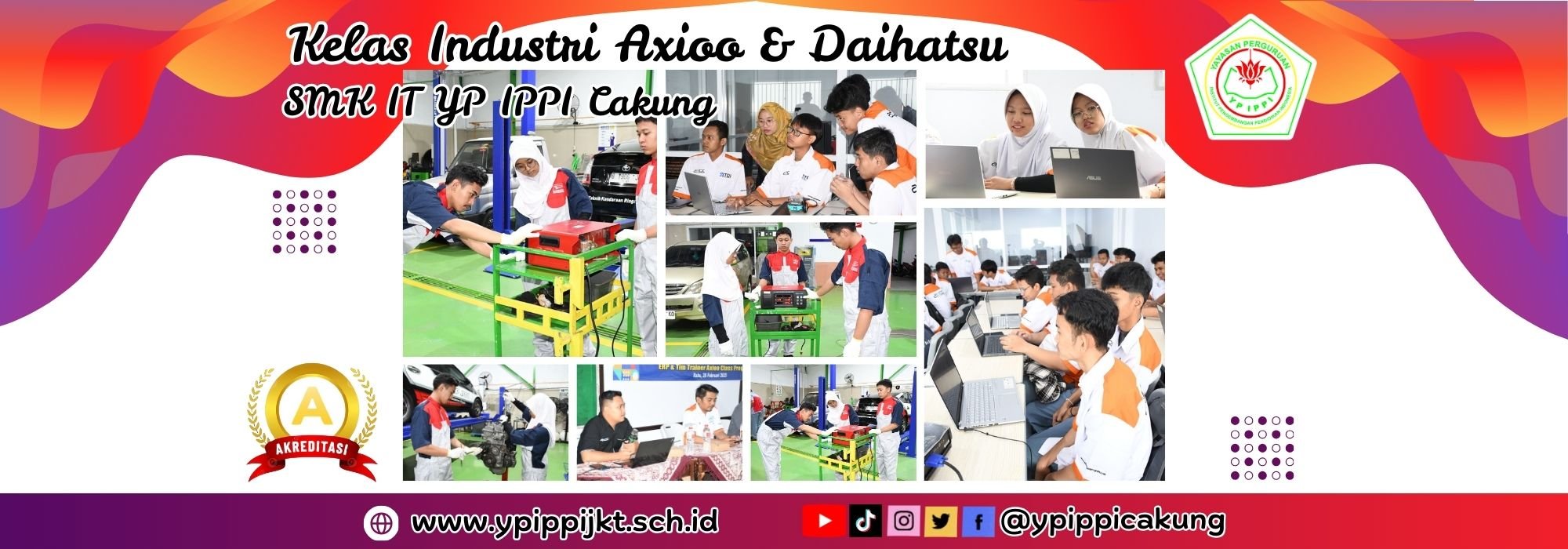 KELAS KHUSUS INDUSTRI AXIOO DAN DAIHATSU SMK IT YP IPPI CAKUNG